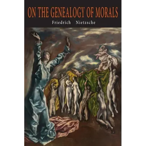 On the Genealogy of Morals
