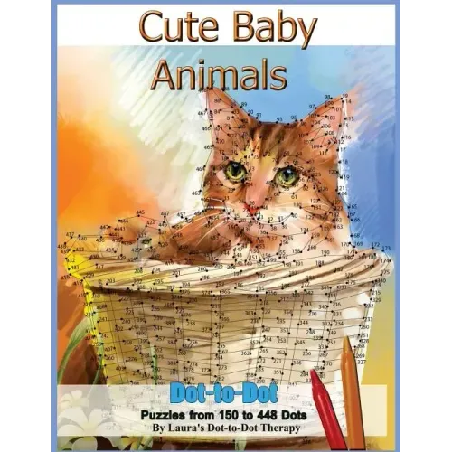 Cute Baby Animals - Dot-to-Dot Puzzles from 150-448 Dots