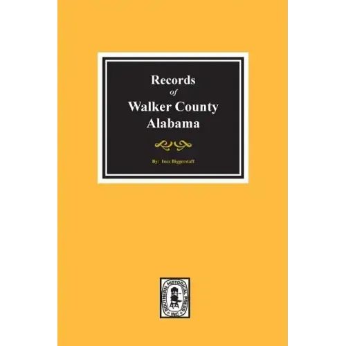 Records of Walker County, Alabama