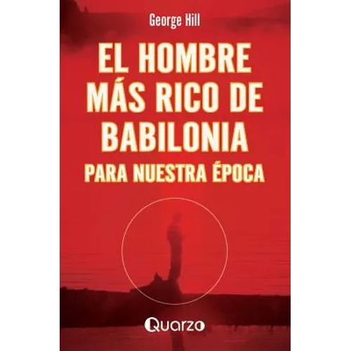 El hombre mas rico de Babilonia: Para nuestra epoca