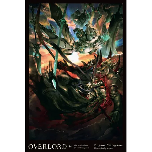 Overlord, Vol. 14 (Light Novel): The Witch of the Doomed Kingdom