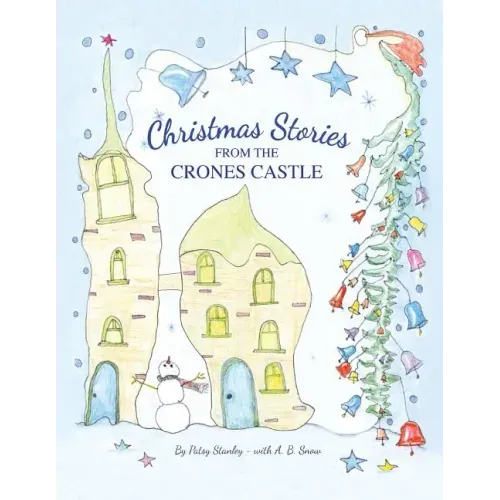Christmas Stories From the Crones Castle