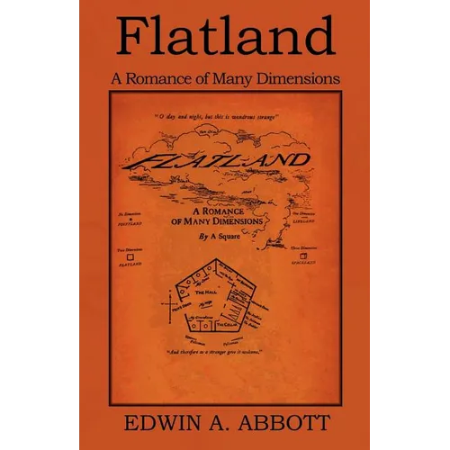 Flatland: A Romance of Many Dimensions