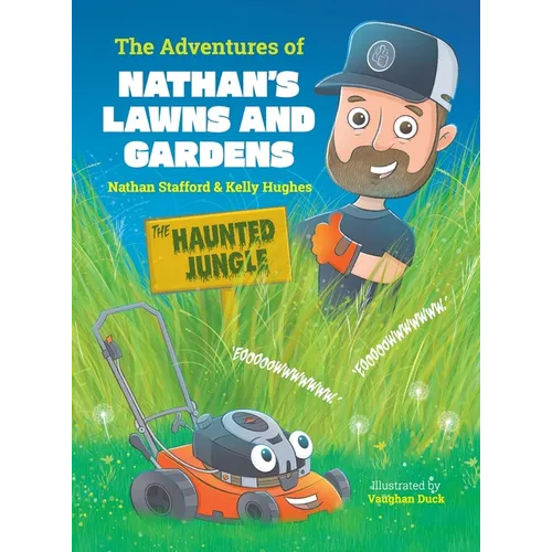 The Adventures of Nathan's Lawns and Gardens: The Haunted Jungle