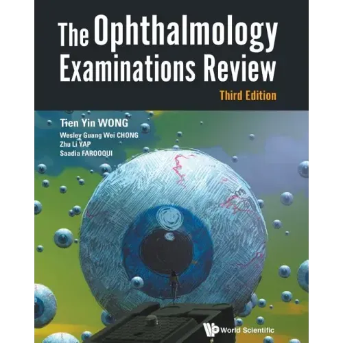 Ophthalmology Examinations Review, the (Third Edition)