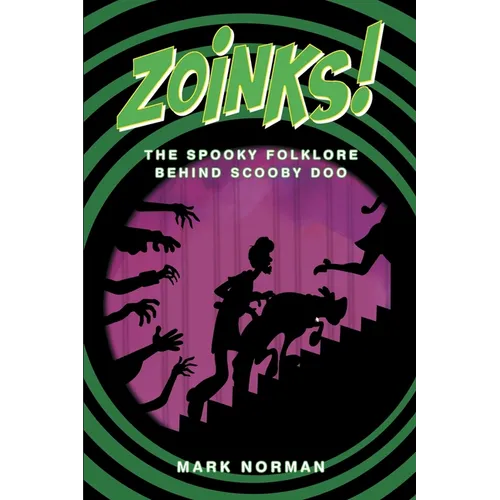 Zoinks!: The Spooky Folklore Behind Scooby Doo