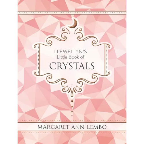 Llewellyn's Little Book of Crystals