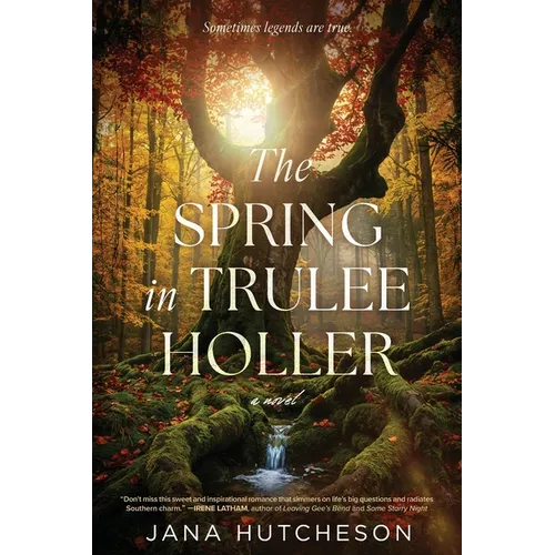 The Spring in Trulee Holler