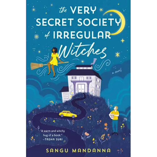 The Very Secret Society of Irregular Witches: A romantic cozy fantasy