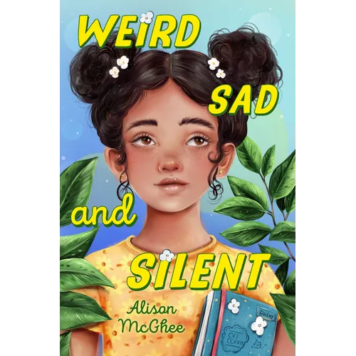 Weird Sad and Silent