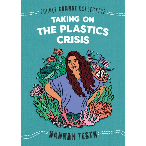 Taking on the Plastics Crisis