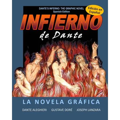 Dante's Inferno: The Graphic Novel: Spanish Edition: Infierno de Dante: La Novela Grafica