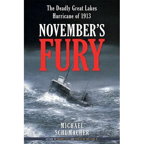 November's Fury: The Deadly Great Lakes Hurricane of 1913