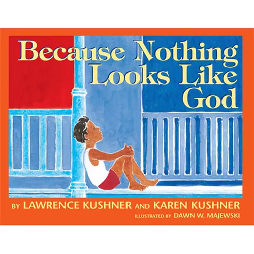 Because Nothing Looks Like God