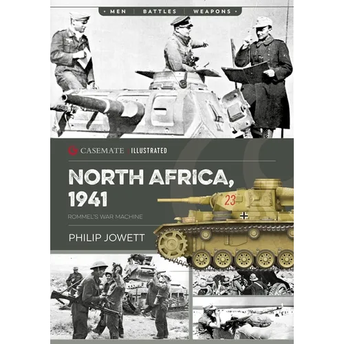 North Africa, 1941: Rommel's War Machine