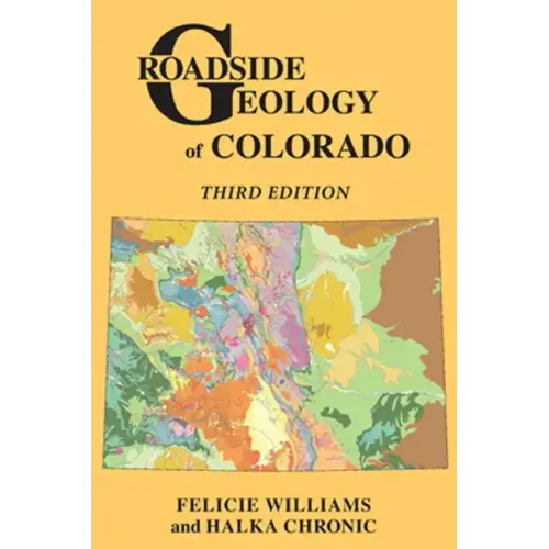 Roadside Geology of Colorado