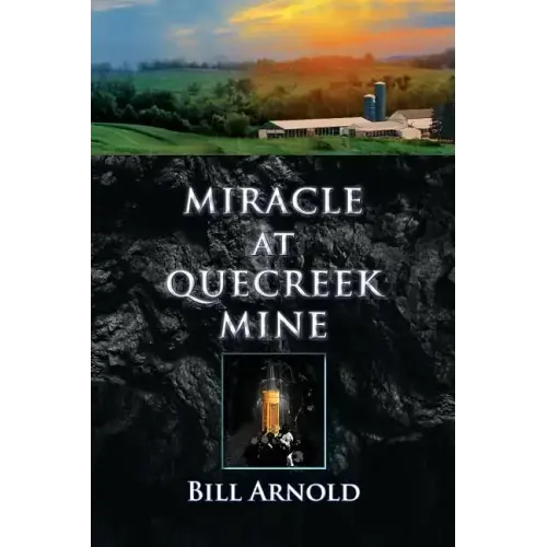 Miracle at Quecreek Mine