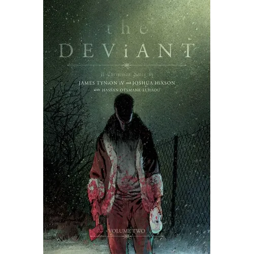 The Deviant Vol. 2