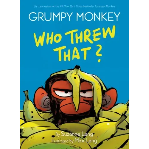 Grumpy Monkey Who Threw That?: A Graphic Novel