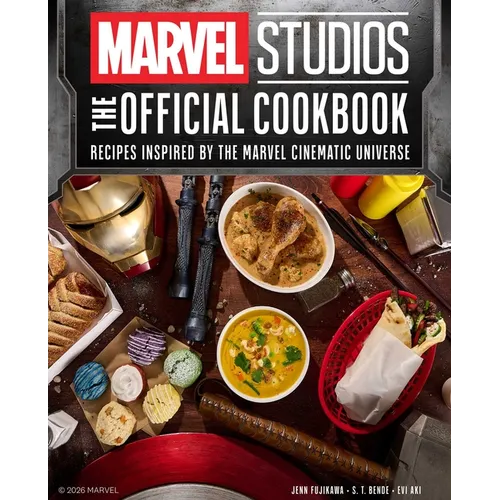 Marvel Studios: The Official Cookbook: Recipes Inspired by the Marvel Cinematic Universe