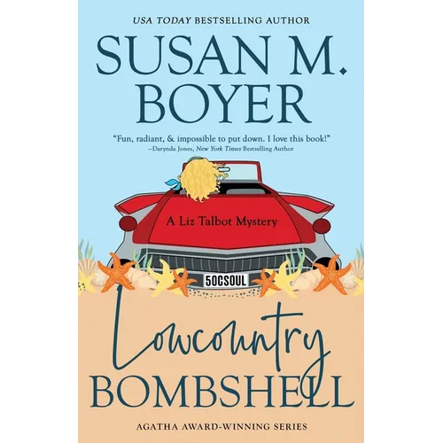 Lowcountry Bombshell: A Liz Talbot Mystery