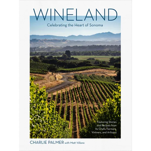 Wineland: Celebrating the Heart of Sonoma