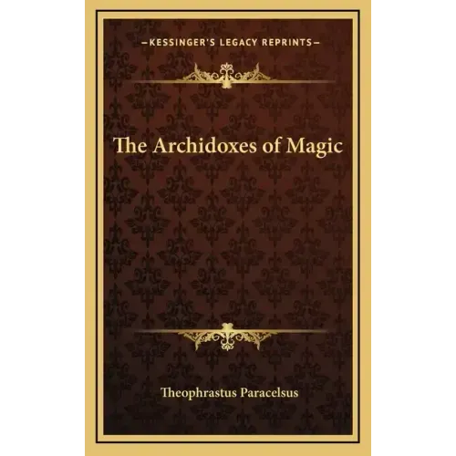 The Archidoxes of Magic