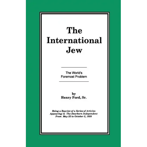 The International Jew Vol I: The World's Foremost Problem