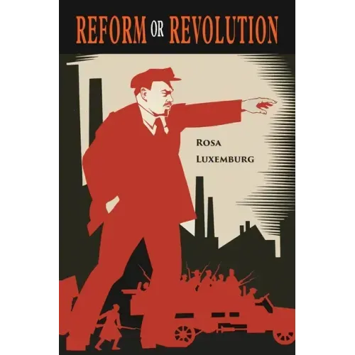 Reform or Revolution