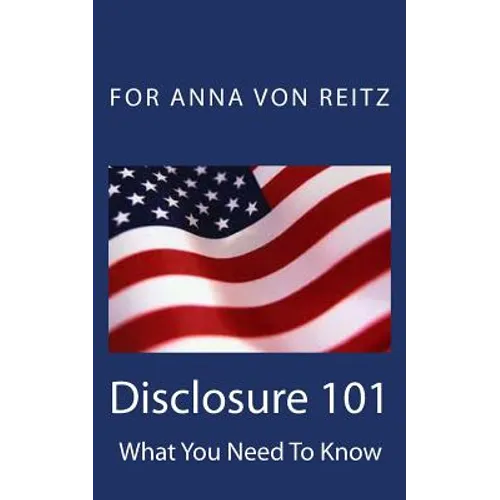 Disclosure 101: What You Need To Know
