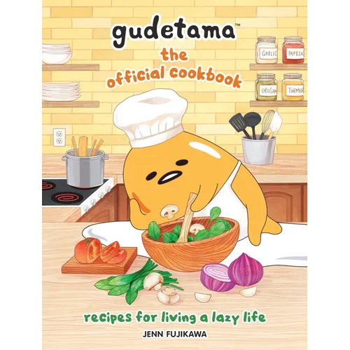 Gudetama: The Official Cookbook: Recipes for Living a Lazy Life