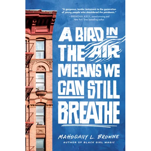 A Bird in the Air Means We Can Still Breathe