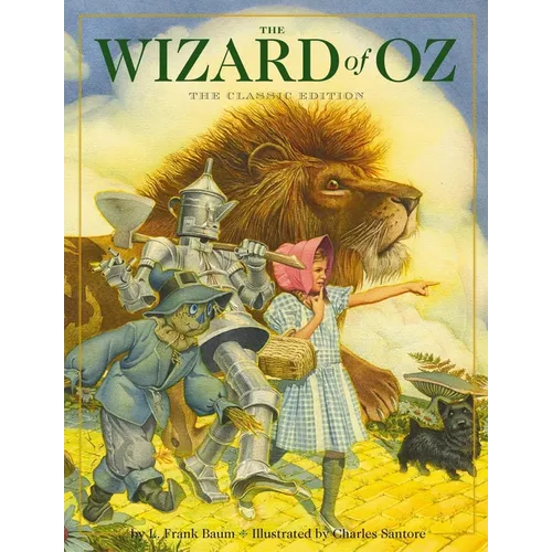 The Wizard of Oz Hardcover: The Classic Edition