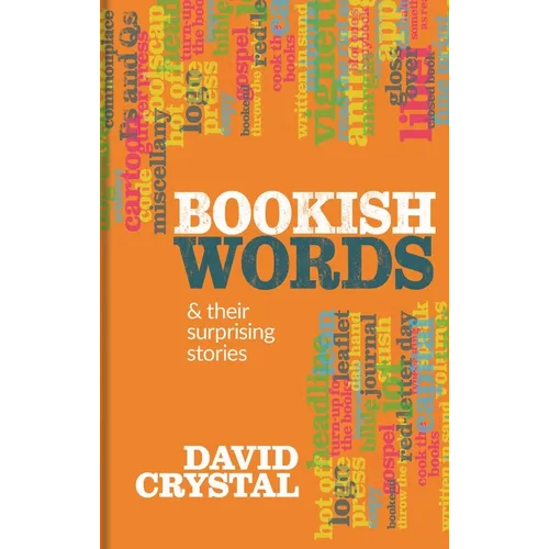 Bookish Words & Their Surprising Stories