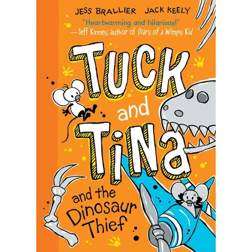 Tuck and Tina and the Dinosaur Thief: Volume 3