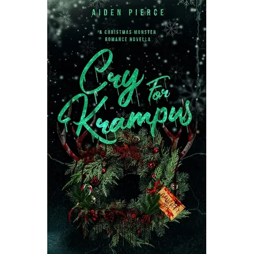 Cry for Krampus: A Dark Monster Romance