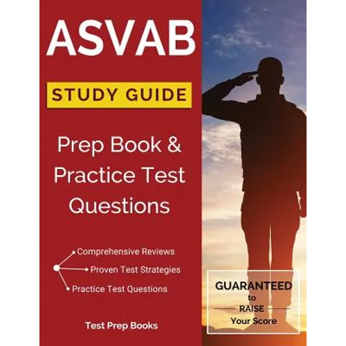 ASVAB Study Guide: Prep Book & Practice Test Questions