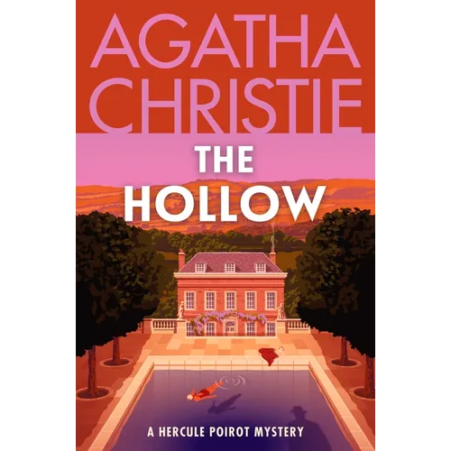 The Hollow: A Hercule Poirot Mystery: The Official Authorized Edition