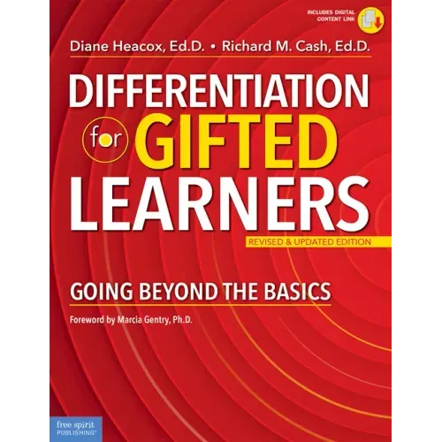 Differentiation for Gifted Learners: Going Beyond the Basics