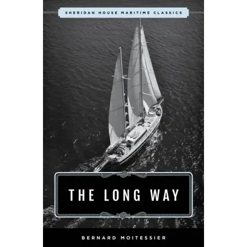 The Long Way: Sheridan House Maritime Classic