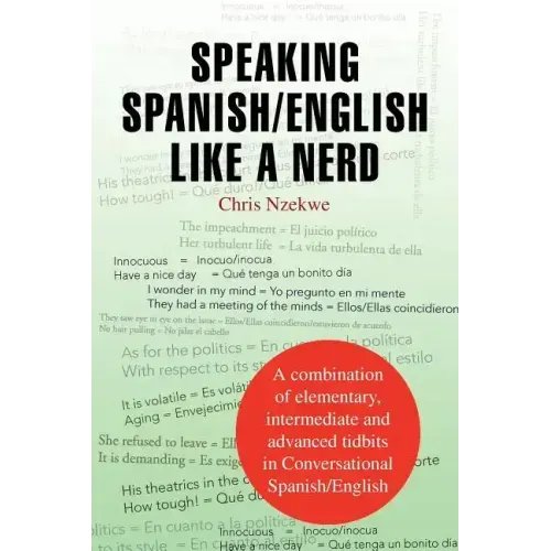 Speaking Spanish/English Like a Nerd