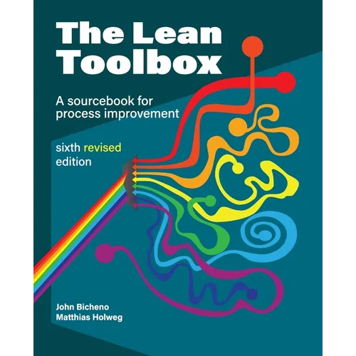 The Lean Toolbox Revised Sixth Edition