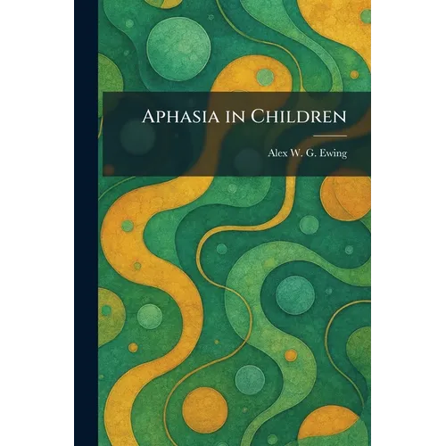 Aphasia in Children