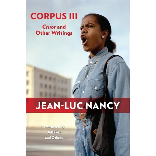 Corpus III: Cruor and Other Writings