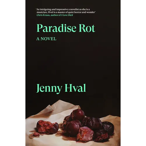 Paradise Rot: A Novella