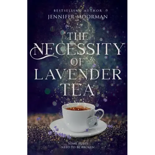The Necessity of Lavender Tea: Mystic Water Series Book 2