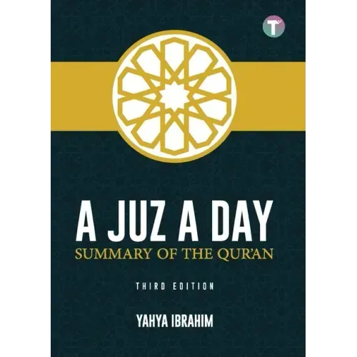 A Juz A Day: Summary of the Qur'an - Paperback