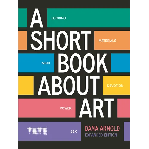A Short Book about Art: Expanded Edition