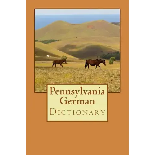 Pennsylvania German Dictionary
