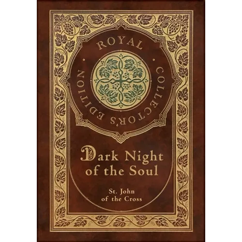 Dark Night of the Soul (Royal Collector's Edition) (Annotated) (Case Laminate Hardcover with Jacket)